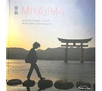 MIYAJIMA, la nature, l'homme, le Sacré (bilingue Français - anglais) L'homme le sacre - L. Sakurai - Lscom-Documentation Parlementaire - broché - Beau livre