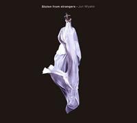 Miyake, Jun - Stolen from Strangers