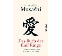 Miyamoto Musashi Das Buch der fünf Ringe: Klassische Strategien aus dem (Poche)