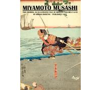 Miyamoto Musashi: Two Swords An Illustrated Tale of Bravery