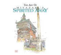 Miyazaki, Hayao - ART OF SPIRITED AWAY HC