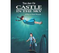 Miyazaki, Hayao - The Art of Castle in the Sky