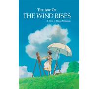 Miyazaki, Hayao - The Art of The Wind Rises.