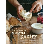 Miyoko Schinner The Homemade Vegan Pantry (Relié)