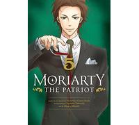Miyoshi, Hikaru - Moriarty the Patriot, Vol. 5