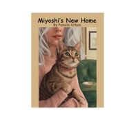Miyoshi's New Home