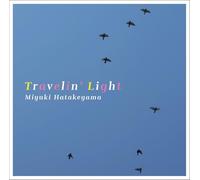 Miyuki Hatakeyama - Travelin' Light