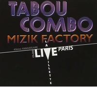 Mizic Factory - Live À La Villette Paris