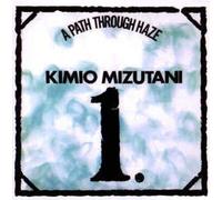 Mizutani, Kimio - A Path Through Haze [Import]