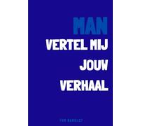 Mjin man vertel me je verhaal: Ein Erinnerungs- und Andenkenjournal für meine man