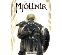 Mjöllnir - Intégrale - Tome 1, Le Marteau Et L'enclume - Tome 2, Ragnarök - Tome 3, Un Monde Sans Dieux