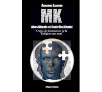 Mk - abus rituels & controle mental