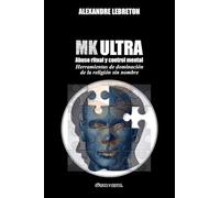 MK Ultra - Abuso ritual y control mental: Herramientas de dominación de la religión sin nombre