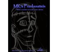 MK's Frankenstein: Where a monster was made, a hero will rise.