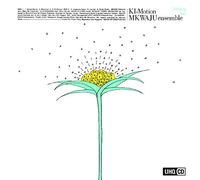 Mkwaju Ensemble – Ki-Motion – UHQCD – Import