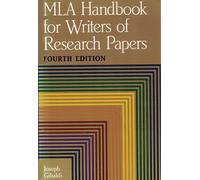 MLA Handbook for Writers of Research Papers.: 4th edition