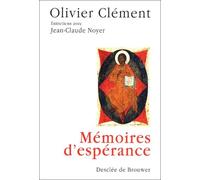 Mlémoires D'espérance - Entretiens Avec Jean-Laude Noyer