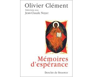 Mlémoires D'espérance - Entretiens Avec Jean-Laude Noyer