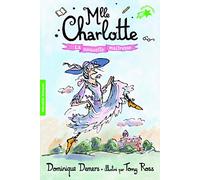 MLLE CHARLOTTE - 1 LA NOUVELLE MAITRESSE