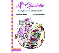 Mlle Charlotte, 2 : La mystérieuse bibliothécaire