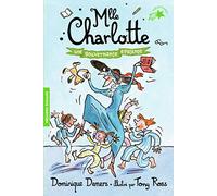 Dominique Demers – Mlle Charlotte, tome 7 : Une gouvernante épatante – Poche
