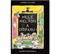 Mlle nelson a disparu ! James Marshall (Auteur)