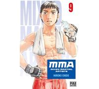 Hiroki Endo – MMA – Mixed Martial Artists T09 – Manga – Broché – Pika Edition
