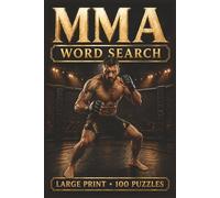 MMA Word Search: Large Print Book with 100 Puzzles on Muay Thai, MMA Training, and MMA Fighting
