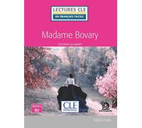 Mme Bovary - Niveau 4/B2 - Lecture CLE en français facile - Livre + Audio téléchargeable