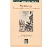 Mme Riccoboni, Romanciere, Epistoliere, Traductrice, La Republique Des Lettres