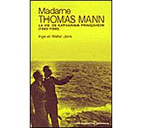 Mme Thomas Mann La Vie de Katia Springsheim - Inge Jens - Chambon Jacqueline - broché - Biographie