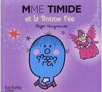Mme Timide et la bonne fée