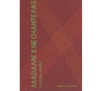Mme X ne chante pas - Juliette Penblanc - Lanskine - broché - Poésie