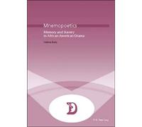 Mnemopoetics Memory and Slavery in African-American Drama - Valerie Bada - Peter Lang - broché - Essai