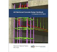 MNL-17(21) Volume 2 ACI REINFORCED CONCRETE DESIGN HANDBOOK A Companion to ACI 318-19