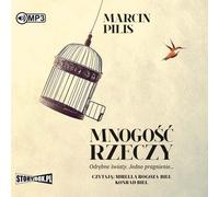 Mnogość rzeczy - Marcin Pilis (Livre audio en polonais)