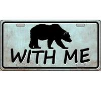MNUT Plaque d'immatriculation Fantaisie Ours avec Moi 15,2 x 30,5 cm
