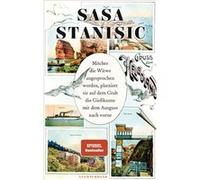 Mo¨chte die Witwe angesprochen werden, platziert sie auf dem Grab die Gießkanne mit dem Ausguss nach vorne | Saša Stanišic Saša Stanišic (Auteur)