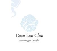 Mo Dao zu Shi: Gusu Lan Sect Notebook