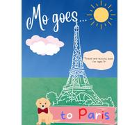Mo Goes... to Paris!: Kids travel and activity guide with puzzles and colouring