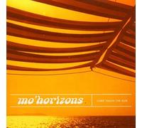 Mo' Horizons - Come Touch The Sun