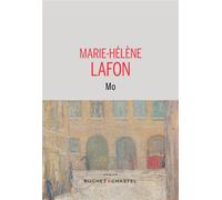 Mo - Marie-Hélène Lafon - Buchet-Chastel - broché - Roman