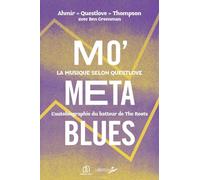 Mo' Meta Blues: La musique selon Questlove