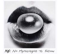 MO - No Mythologies To Follow - CD - D2z