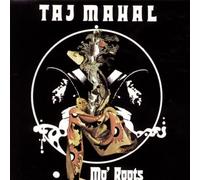 Mo' Roots by Taj Mahal (2008-03-01)
