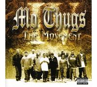 Mo Thugs - Movement