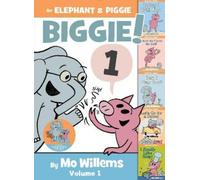 An Elephant & Piggie Biggie! – Hyperion