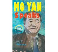 Mo Yan Speaks