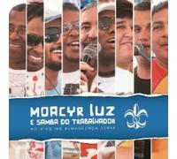 Moacyr Luz - Samba Do Trabalhador