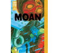 Moan: Junji Ito Story Collection - Junji Ito - VIZ Signature - ebook (ePub illustré) - Livre